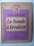 Tolstoï, Léon - La Sonate à Kreutzer.