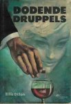 Dillon, Eillis - Dodende Druppels