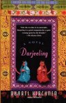 Bharti Kirchner - Darjeeling