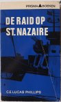 Phillips C E Lucas, vert. Blok G D J - De raid op St. Nazaire