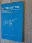Doornbos, L.A. / Delden, P.M. van - Wij treffen het goed / De eerste trefoefeningen aan de hand van kinderliedjes