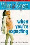 Arlene Eisenberg, Heidi E. Murkoff - What to Expect When You're Expecting