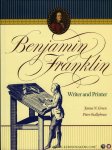 GREEN, James / STALLYBRASS, Peter - Benjamin Franklin: Writer and Printer. (HARDCOVER) GREEN, James / STALLYBRASS, Peter - Benjamin Franklin: Writer and Printer. (HARDCOVER)