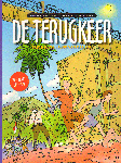 Heuvel, Eric / Ruud van der Rol - De Terugkeer, stripverhaal, 79 pag. softcover, gave staat (nieuwstaat)