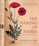 Pavord, Anna - The Naming of Names: The search for order in the world of Plants