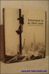 Genootschap voor Antwerpse Geschiedenis - Antwerpen in de 20ste eeuw, HET SLUITSTUK IN DE BEFAAMDE REEKS STUDIES DOOR HET GENOOTSCHAP VOOR ANTWERPSE GESCHIEDENIS
