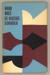 Raes, Hugo - De vadsige koningen