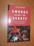 Hildinger, Erik - Swords against the senate. The rise of the Roman army and the fall of the Republic Hildinger, Erik - Swords against the senate. The rise of the Roman army and the fall of the Republic