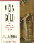Cameron, Julia - The Vein of Gold / A Journey to Your Creative Heart