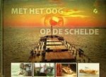 Werf, Harmen van der - Met het oog op de Schelde Werf, Harmen van der - Met het oog op de Schelde