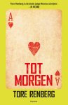 Tore Renberg - Tot morgen / Texas-trilogie / 1