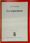 Dan Franck - La séparation