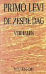 Primo Levi - De zesde dag
