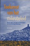 G. de Roo - De toekomst van het milieubeleid