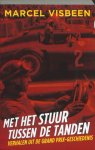 Marcel Visbeen - Met het stuur tussen de tanden