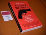 Mick Hume - Trigger Warning. Is the Fear of Being Offensive Killing Free Speech?