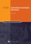 C.J. Loonstra, Wijnand A. Zondag - Boom Juridische studieboeken - Arbeidsrechtelijke Themata