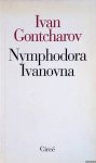 Gontcharov, Ivan - Nymphodora Ivanovna