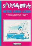 Laerhoven, Bob Van en Heuverzwyn, Annick Van (tekeningen) - Spelenderwijs beter leren lezen - AVI 3