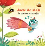Virginie Hanna 153309 - Jack de Slak is een superkanjer!