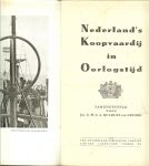 Quarles van Ufford, Jhr. Ir. W.C.A. - Nederland's koopvaardij in oorlogstijd