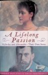 Maylunas, Andrei & Sergei Mironenko - A Lifelong Passion. Nicholas and Alexandra. Their Own Story