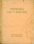 Streuvels, Stijn - Vertelsels van `t jaar nul. Ten tijde dat de uilen praken. Sprookjes van La Fontaine. ill.: J. Fonteyne