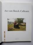 Docter, P.L. • Geert Docter • Tijn Docter (redactie) - An van Beeck Calkoen. Dit boek geeft een beeld van de veelzijdige kunstenares (1945-1994) die ze was.