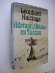 Huizinga, Leonhard - Adriaan, Olivier en Tarzan