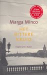 Minco, Marga - Het bittere kruid, een kleine kroniek. Minco, Marga - Het bittere kruid, een kleine kroniek.