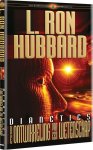 L. Ron Hubbard - Dianetics De Ontwikkeling Van Een Wetenschap