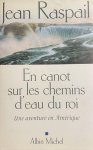  - En Canot Sur Les Chemins D'Eau Du Roi