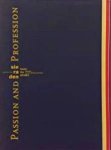 DERREZ, PAUL &  LIESBETH DEN BESTEN; ET AL. - Passion and Profession, Twintig Jaar Sieraden Toen Nu Straks.  Jewellery in Past Present and Future.