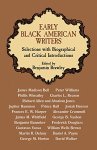 Benjamin Brawley 304286 - Early Black American Writers Selections with Biographical and Critical Introductions