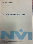 SMIT, C., - De Scheldekwestie.