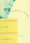 Biggs, Mary - Women's Words / The Columbia Book of Quotations by Women