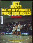 Talbot, Derek - Het beste Badmintonboek voor beginners