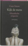 Coen Simon - Kijk de mens Filosofische etiquette