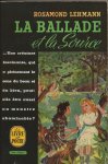 Lehmann, Rosamond - La Ballade et la Source (the ballad and the source)