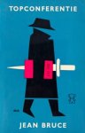Jean Bruce [omslag: Dick Bruna] - Topconferentie [Originele titel: Les secrets font la valise]