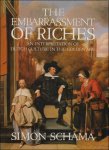 Simon Schama - Embarrassment of Riches : An Interpretation of Dutch Culture in the Golden Age