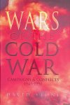 Stone, David - Wars of the Cold War: Campaigns and Conflicts 1945-1990