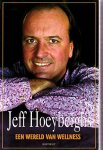 Jeff Hoeyberghs - Een Wereld Van Wellness, van natuur naar cultuur en weer terug
