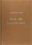 Curt von Wissel - braut-und mandarin-enten