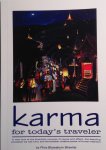 Bhavilai, Phra Bhasakorn / Freyer, David - Karma for today's traveler