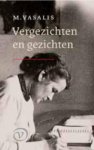 M. Vasalis - Vergezichten en gezichten