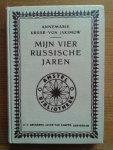 Kruse - von Jakimow, Annemarie - MIJN VIER RUSSISCHE JAREN