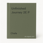 Chafe - Unfinished Journey 2E P