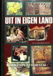  - Uit in eigen land 1