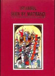 Dominique Halbout du Tanney - Istanbul seen by Matrakci